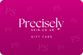 Precisely Skin Gift Card